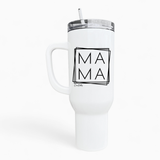 Mama Square 40oz Tumbler