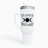 Just A Bunch Of Witchery 40oz Tumbler