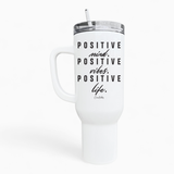 Positive Life 40oz Tumbler