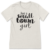 Just A Small Town Girl Tennessee T-Shirt