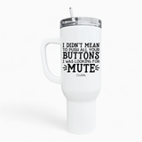 Looking for Mute 40oz Tumbler