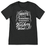 Tennessee Whiskey Strawberry Wine T-Shirt