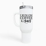 Coffee And Chaos 40oz Tumbler