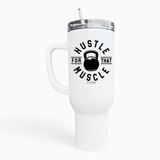 Hustle For That Muscle 40oz Tumbler