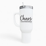 Chaos Coordinator 40oz Tumbler