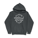 Surviving Motherhood One Meltdown At A Time Hoodie