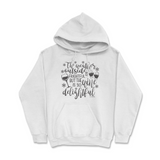 Weather Is Frightful, Wine is Delightful Hoodie