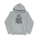 I'm a Haunt Mess Halloween Hoodie