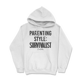 Parenting Style Survivalist Hoodie