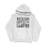 Weekends, Coffee, & Camping Hoodie