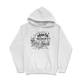 Mama, Mommy, Mom, Bruh Hoodie