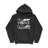 I'm Be Home For Christmas Hoodie