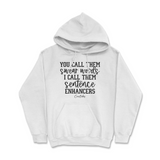 Sentence Enhancers Hoodie