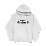 Do Not Disturb Hoodie