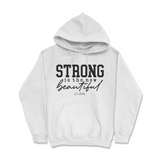 Strong is the New Beautiful Hoodie