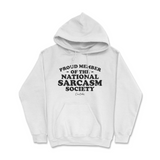 National Sarcasm Society Hoodie