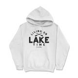 Living on Lake Time Hoodie