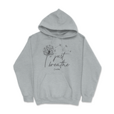 Just Breathe Hoodie