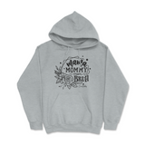 Mama, Mommy, Mom, Bruh Hoodie