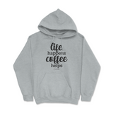 Life Happens, Coffee Helps Hoodie