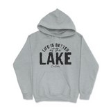 Life is Better at the Lake Hoodie