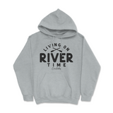 Living on River Time Hoodie