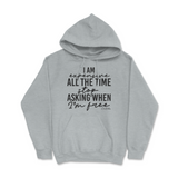 Expensive All The Time Hoodie