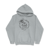 Be Kind Always Hoodie