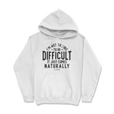 Not Trying to be Difficult Hoodie