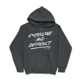 Expensive and Difficult Hoodie