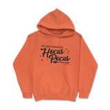 It's Just a Bunch of Hocus Pocus Halloween Hoodie