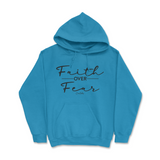 Faith Over Fear Hoodie