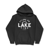 Living on Lake Time Hoodie