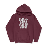 Small Town Smoke Show Hoodie