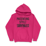 Parenting Style Survivalist Hoodie