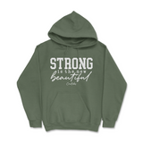 Strong is the New Beautiful Hoodie