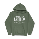 Sips About To Go Down Hoodie