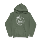 Be Kind Always Hoodie