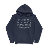 I Can Be Totally Flexible Hoodie