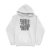 Small Town Smoke Show Hoodie