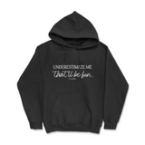 Underestimate Me That'll Be Fun Hoodie