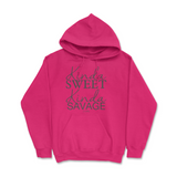 Kinda Sweet Kinda Savage Hoodie