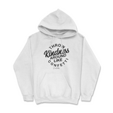 Throw Kindness Around Like Confetti Hoodie