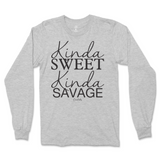 Kinda Sweet Kinda Savage Long Sleeve T-Shirt