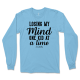 Losing My Mind One Kid At A Time Long Sleeve T-Shirt