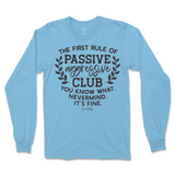 Passive Aggressive Club Long Sleeve T-Shirt