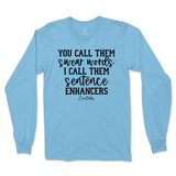 Sentence Enhancers Long Sleeve T-Shirt