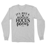 Just a Bunch of Hocus Pocus Halloween Long Sleeve T-Shirt