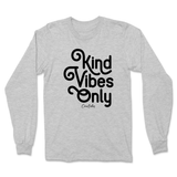 Kind Vibes Only Long Sleeve T-Shirt