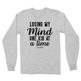 Losing My Mind One Kid At A Time Long Sleeve T-Shirt